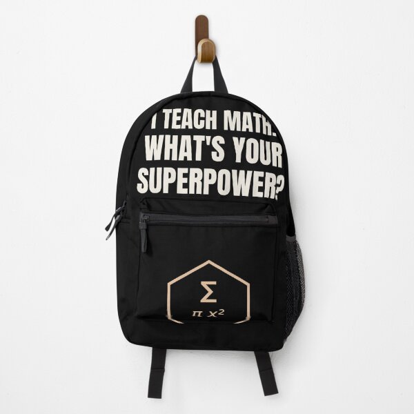 Item preview, I Teach Math Whats Your Superpower Teacher designed and sold by The Cozy Design Studio.