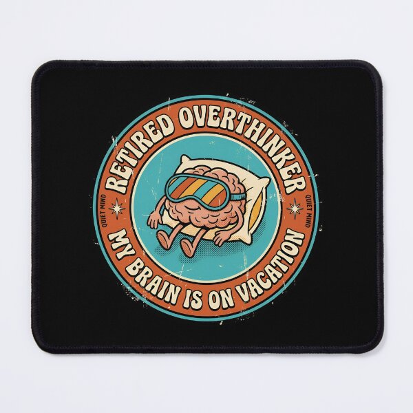Item preview, Retired Overthinker Brain On Vacation Retro Badge designed and sold by DuckOddity.