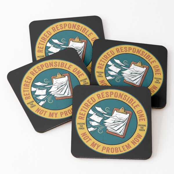 Item preview, Retired Responsible One Not My Problem Vintage Badge designed and sold by DuckOddity.