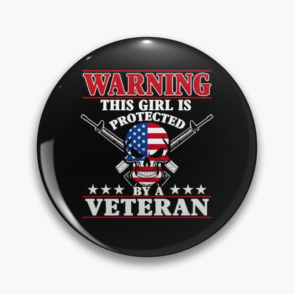 Item preview, This Girl Is Protected By A Veteran designed and sold by Art-Monnard.