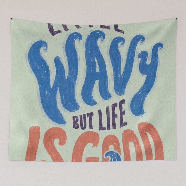 Item preview, I'M A LITTLE WAVY, BUT LIFE IS GOOD designed and sold by BetterDaysDept.