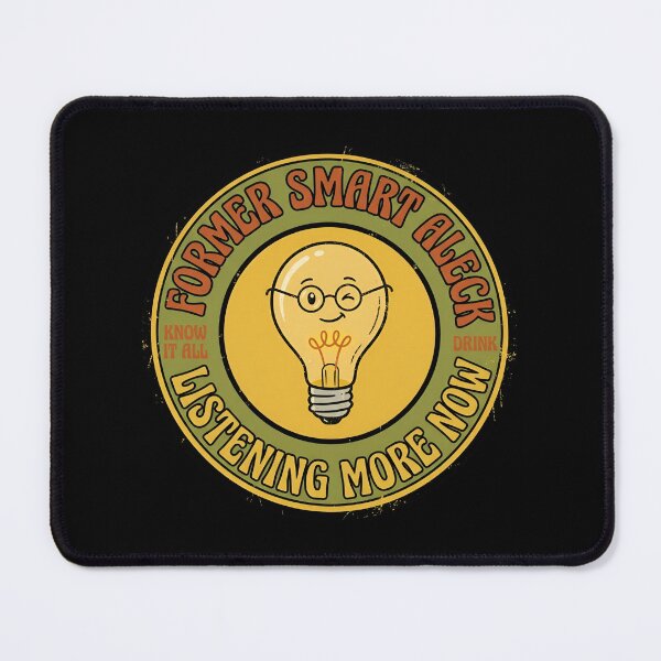 Item preview, Former Smart Aleck Listening More Now Vintage Badge designed and sold by DuckOddity.