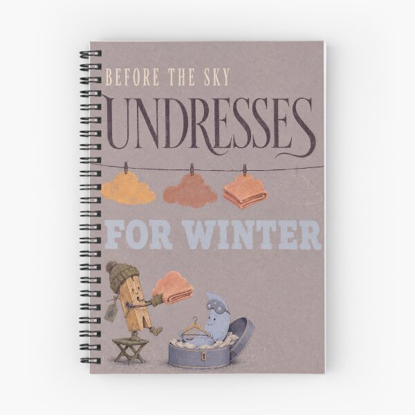 Item preview, BEFORE THE SKY UNDRESSES FOR WINTER designed and sold by BetterDaysDept.