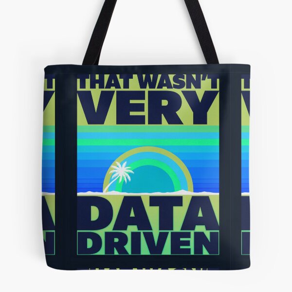 Item preview, That wasn't very data-driven of you designed and sold by Agu210.