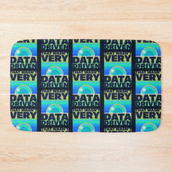Item preview, That wasn't very data-driven of you designed and sold by Agu210.