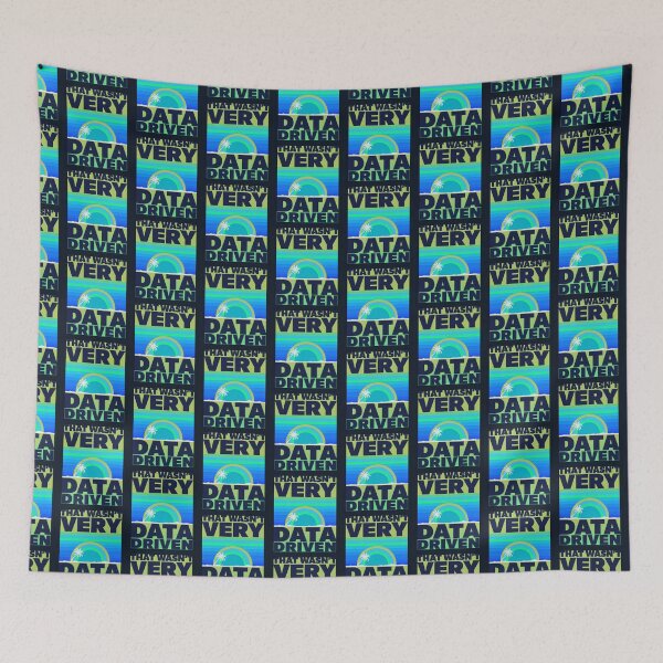 Item preview, That wasn't very data-driven of you designed and sold by Agu210.