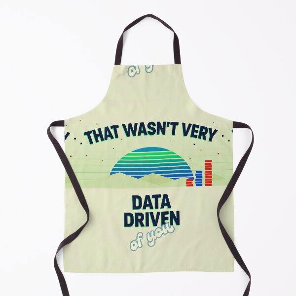 Item preview, That wasn't very data-driven of you designed and sold by Agu210.
