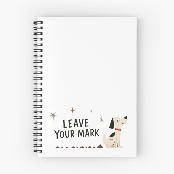 Item preview, Leave Your Mark Dog Poop Humor designed and sold by pixiedustpaint.