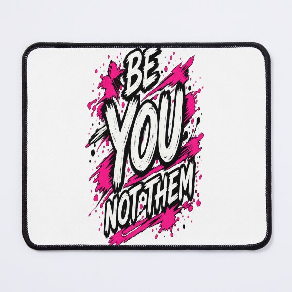 Item preview, Be You, Not Them Motivation designed and sold by FABIOLA1970.