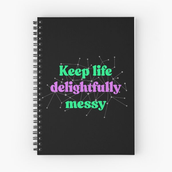 Item preview, Keep Life Delightfully Messy designed and sold by Legacy Supreme.