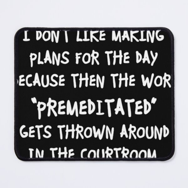 Item preview, I Dont Like Making Plans designed and sold by MRXSHOOP.