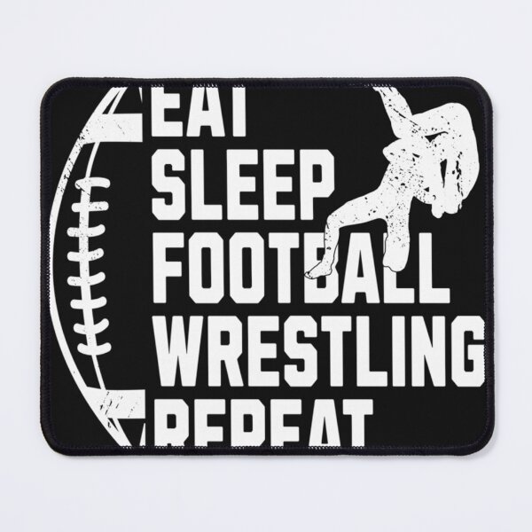Item preview, Eat sleep football and wrestling designed and sold by LillyDalgarno.