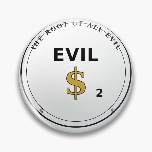 Item preview, EVILx2 Root of All Evil Money Design designed and sold by John O.