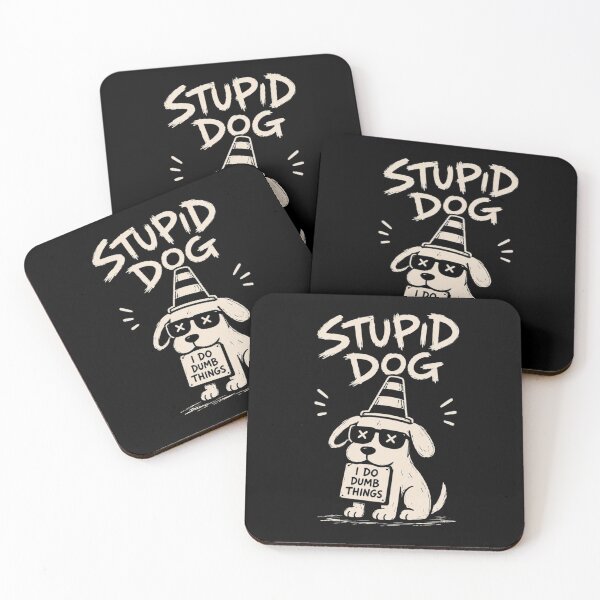 Item preview, Stupid Dog I Do Dumb Things designed and sold by alanconne.