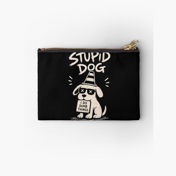 Item preview, Stupid Dog I Do Dumb Things designed and sold by alanconne.