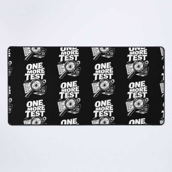 Item preview, One More Test - Funny Software Engineer QA Tester Coding Design designed and sold by NONAHEMA.