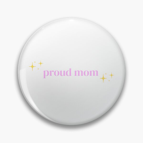 Item preview, Proud Mom (Sparkle) designed and sold by PrettiPrintts.