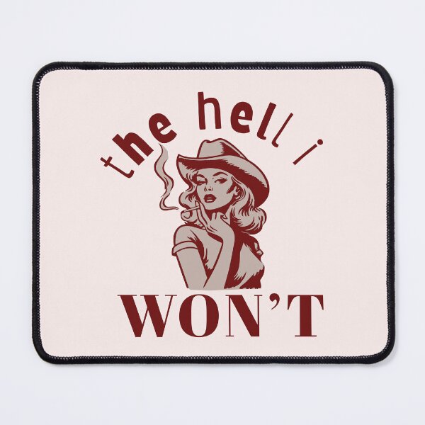 Item preview, “The Hell I Won’t” Sassy Cowgirl T-shirt in Deep Rust designed and sold by ✨nightvrld.