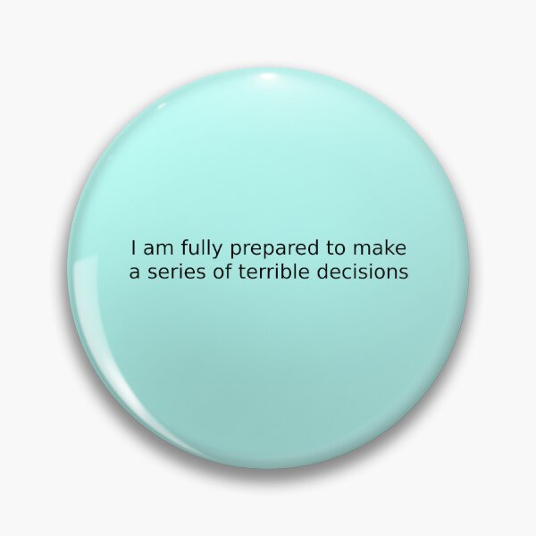 Item preview, I am fully prepared to make a series of terrible decisions designed and sold by English Learning.
