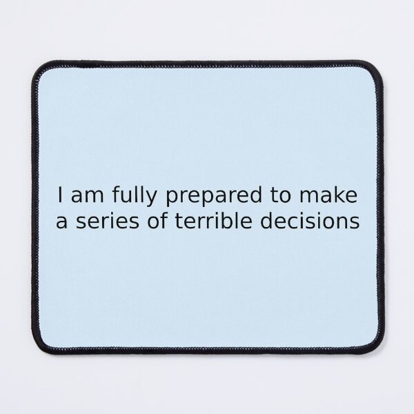 Item preview, I am fully prepared to make a series of terrible decisions designed and sold by English Learning.