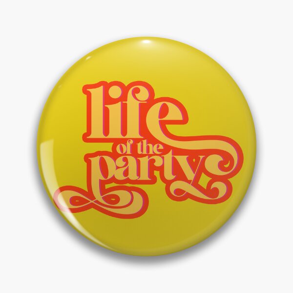 Item preview, LIFE OF THE PARTY designed and sold by alegnacreates.