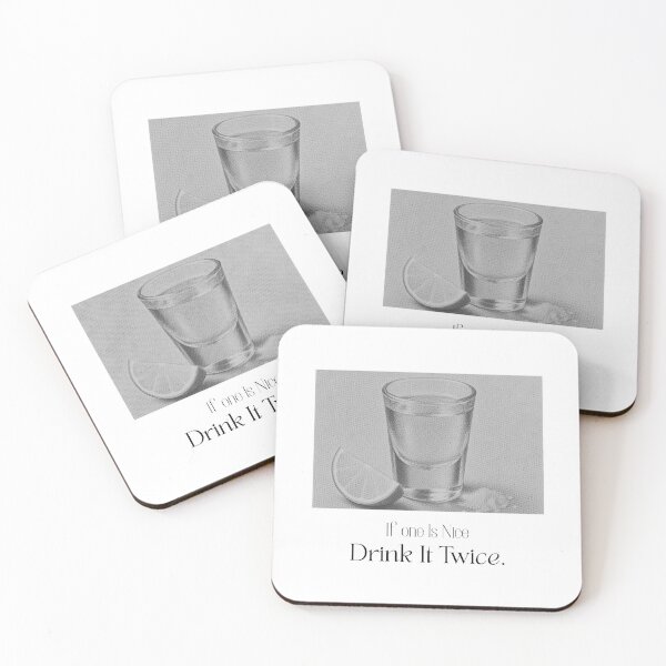 Item preview, If One Is Nice Drink It Twice | Funny Tequila Lover Quote designed and sold by luckyhue.