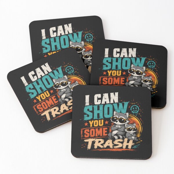 Item preview, I Can Show You Some Trash Raccoon Trash Panda Animal Humor designed and sold by HumansStuck12.