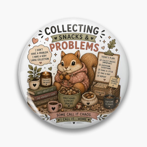 Item preview, Collecting Snacks and Problems Cute Squirrel Funny Humor Art designed and sold by DreamyBrushArt.
