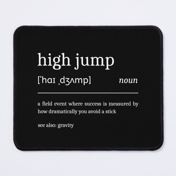 Item preview, High Jump Definition Funny High Jumper designed and sold by StrideSuccess.