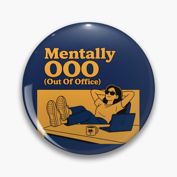 Item preview, Mentally OOO – Funny Out of Office Office Humor designed and sold by ManggaeJM.