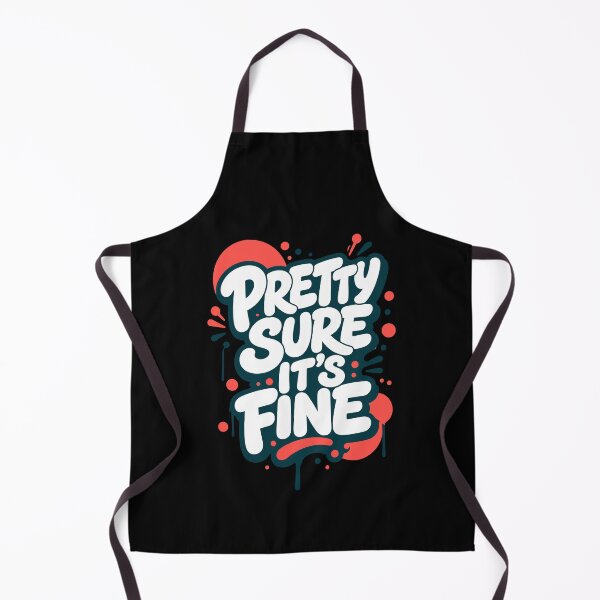 Item preview, Pretty Sure It's Fine Sarcastic Humor Design designed and sold by markymaarty.