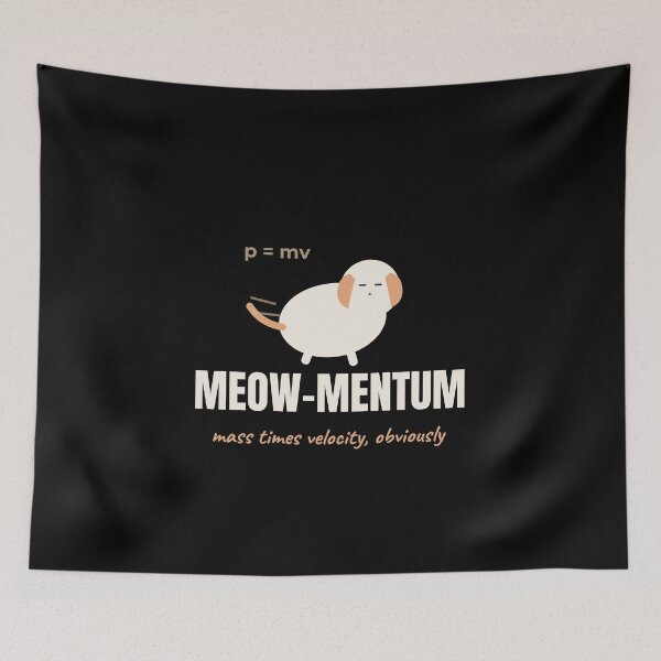 Item preview, Meow-mentum Funny Cat Physics Math Pun designed and sold by The Cozy Design Studio.