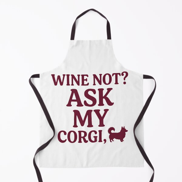 Item preview, Wine Not? Ask My Corgi – Funny Dog & Wine Lover Gift designed and sold by Kayshies8120.