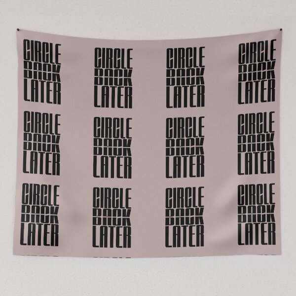 Item preview, Circle Back Later – Funny Corporate Office Humor designed and sold by ManggaeJM.