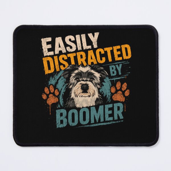 Item preview, Easily Distracted By Boomer Dog Owner Pet Lover Gift designed and sold by HumansStuck12.