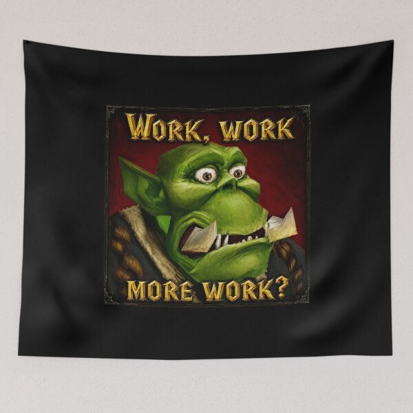 Item preview, Work, work... more work? - Peon workaholic designed and sold by Pocket warren of mine.