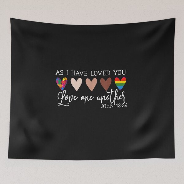 Item preview, As I Have Loved You Love One Another Tee for Women Ladies designed and sold by FrankIsabel.