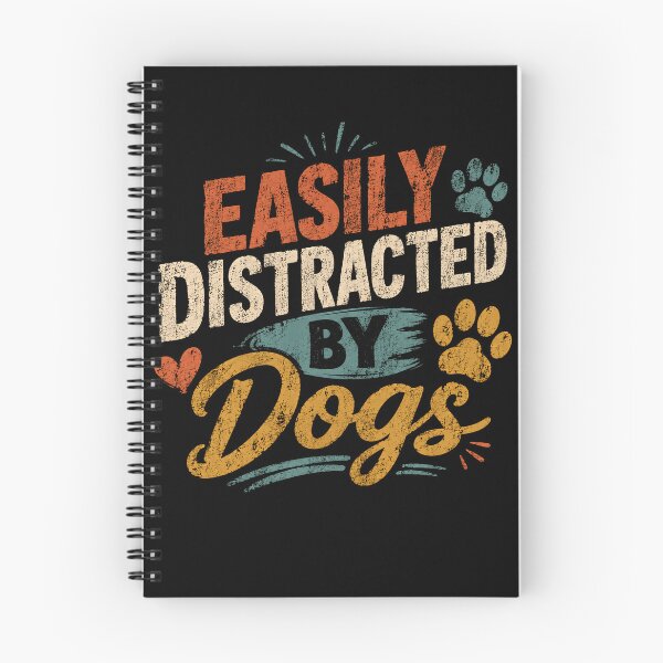 Item preview, Easily Distracted By Dogs Dog Lover Pet Owner Canine Fan designed and sold by HumansStuck12.