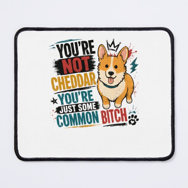 Item preview, You're Not Cheddar You're Just Some Common Bitch Corgi Dog Lover Brooklyn Nine-Nine Quote Fan designed and sold by JonesFlora2025.