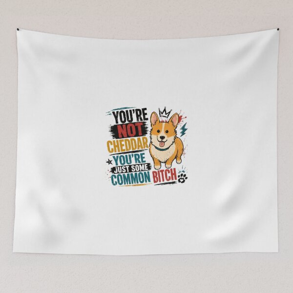 Item preview, You're Not Cheddar You're Just Some Common Bitch Corgi Dog Lover Brooklyn Nine-Nine Quote Fan designed and sold by JonesFlora2025.
