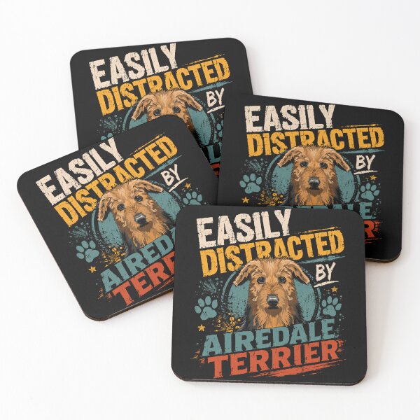 Item preview, Easily Distracted By Airedale Terrier Dog Owner Pet Lover designed and sold by HumansStuck12.