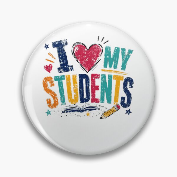 Item preview, I Love My Students Teacher Educator School Classroom designed and sold by JonesFlora2025.