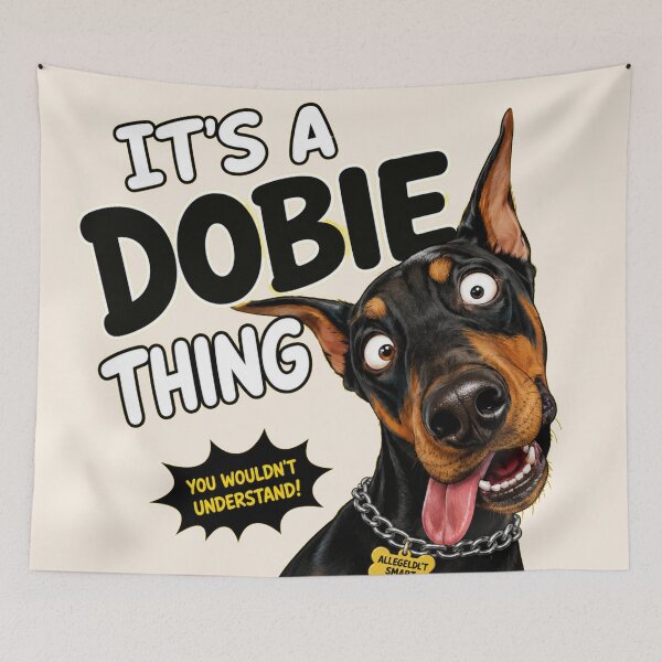 Item preview, It's A Dobie Thing You Wouldn't Understand Funny Goofy Doberman Meme designed and sold by Yellowriversss.