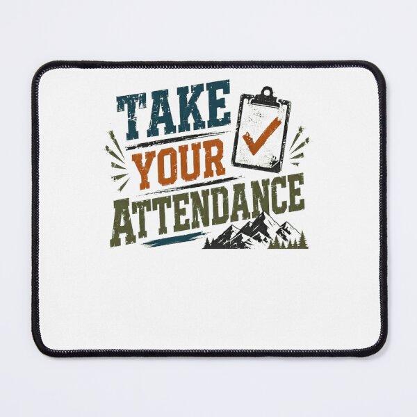 Item preview, Take Your Attendance Hiking Camping Outdoor Adventure Nature Lover designed and sold by JonesFlora2025.