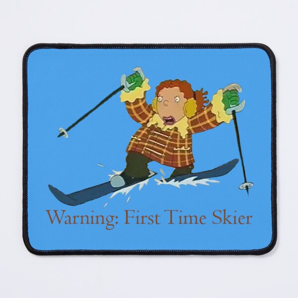 Item preview, Warning: First Time Skier designed and sold by QueenAlicorn.