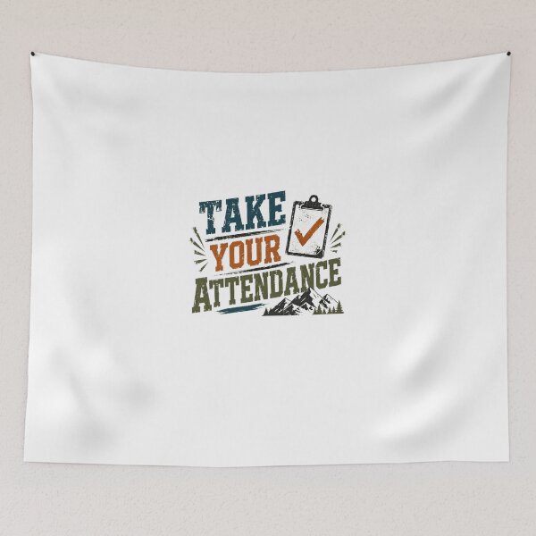 Item preview, Take Your Attendance Hiking Camping Outdoor Adventure Nature Lover designed and sold by JonesFlora2025.