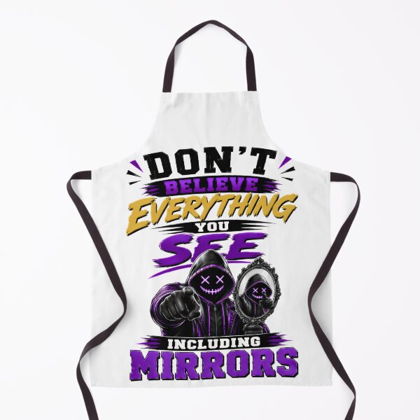 Item preview, Don't Believe Everything You See Including Mirrors designed and sold by KLERIKSTORE.
