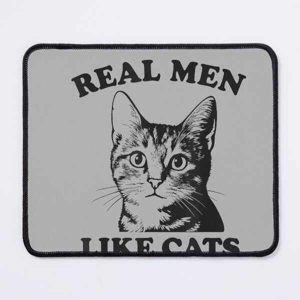 Item preview, Real Men Like Cats Funny Cat Dad designed and sold by GreggRoss.