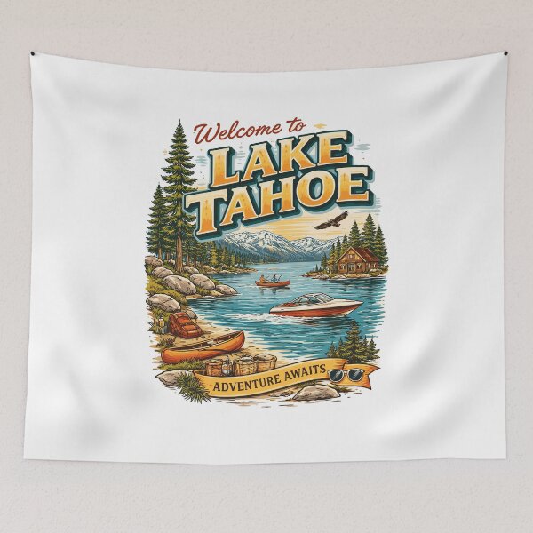 Item preview, Welcome To Lake Tahoe Adventure Awaits Poster designed and sold by Matinez Pink.