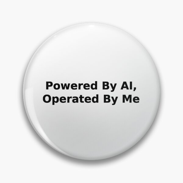 Item preview, Powered By AI Operated By Me Funny Tech Tee designed and sold by low battery meme design.